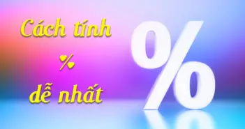Cách tính các bài toán phần trăm Cách tính các bài toán %
